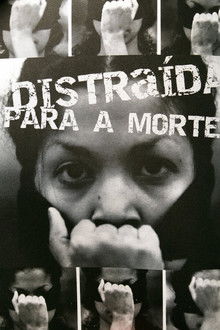 Distraída para a Morte poster