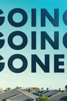 Going, Going, Gone