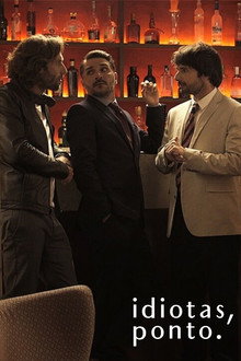 Idiotas, Ponto. poster