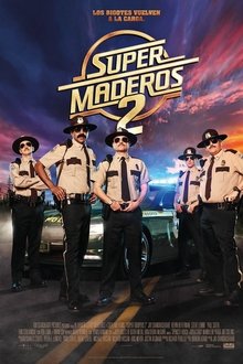 Supermaderos 2 (2018)