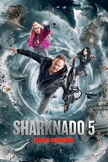Sharknado 5: Aletamiento global (2017)