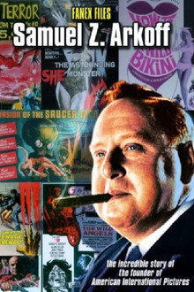 The Fanex Files, Volume 2: Samuel Z. Arkoff poster