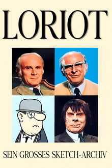 Loriot - Sein großes Sketch-Archiv poster