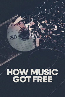 How Music Got Free poster