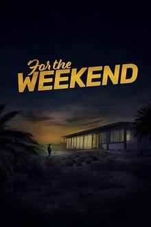 Watch Movies For the Weekend (2020) Full Free Online