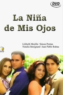 La niña de mis ojos poster