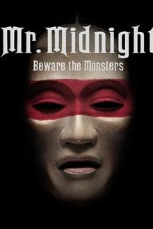 Mr. Midnight: Beware the Monsters poster