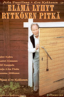 Elämä lyhyt, Rytkönen pitkä poster