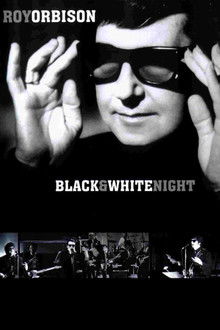 Roy Orbison and Friends: A Black and White Night poster