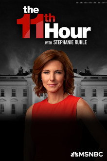 The 11th Hour with Stephanie Ruhle poster