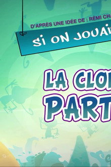 Let's Play Clone Party