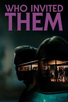 Watch Movies Who Invited Them (2022) Full Free Online