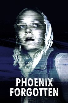 Watch Movies Phoenix Forgotten (2017) Full Free Online