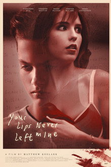 Your Lips Never Left Mine poster