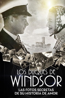 Duques de Windsor: Las fotos secretas de su historia de amor poster