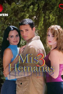 Mis 3 hermanas poster