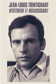 Jean-Louis Trintignant - Mystérieux et insaisissable poster
