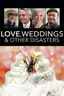 Watch Movies Love, Weddings & Other Disasters (2020) Full Free Online