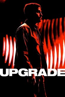 Upgrade: máquina asesina (2018)