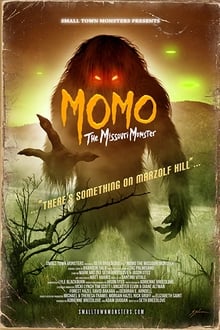 Watch Movies Momo: The Missouri Monster (2019) Full Free Online