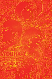 You Have To Change poster