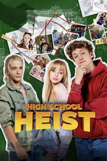 High School Heist poster