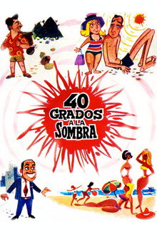 40 grados a la sombra poster