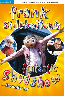 Frank Sidebottom's Fantastic Shed Show poster