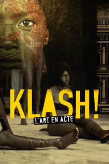 Klash ! L’art en acte poster