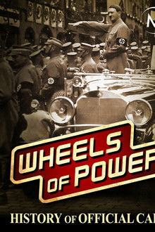 Wheels of Power: History of Official Cars poster