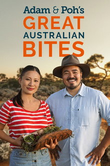 Adam & Poh's Great Australian Bites poster