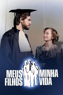 Meus Filhos, Minha Vida poster
