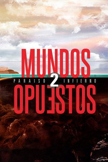 Mundos Opuestos 2 poster