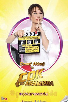 Demet Akbağ ile Çok Aramızda poster