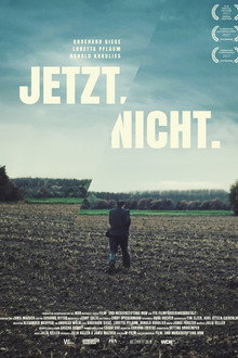 Jetzt.Nicht. poster