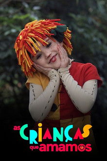 As Crianças Que Amamos poster