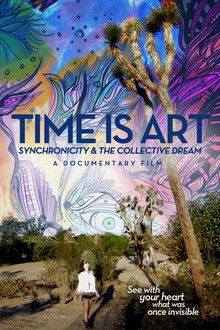 Time Is Art: Synchronicity and the Collective Dream poster