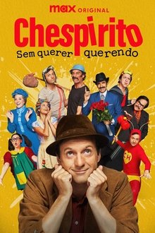 Imagem Chespirito: Sem Querer Querendo