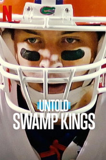 Untold: Swamp Kings poster