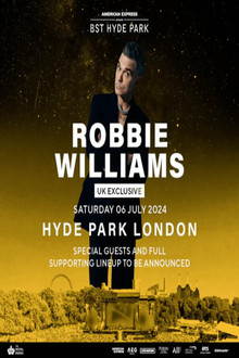 Robbie Williams - Live @ BST Hyde Park London poster