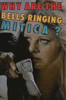Why Are the Bells Ringing, Mitica? poster