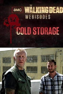 The Walking Dead: Cold Storage poster