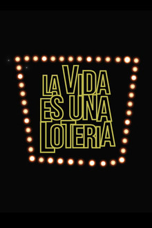 La vida es una lotería poster