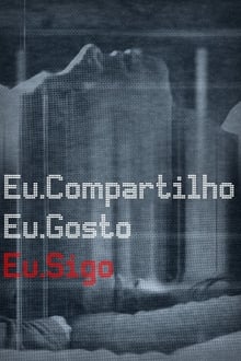 Eu Compartilho.Eu Gosto.Eu Sigo.