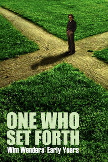 One Who Set Forth: Wim Wenders' Early Years poster
