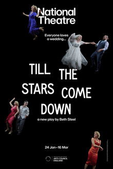 National Theatre Live: Till The Stars Come Down poster