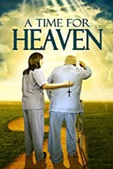 Watch Movies A Time for Heaven (2017) Full Free Online