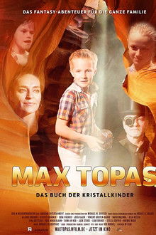 Max Topas: The Book of the Crystal Children poster