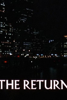 The Return
