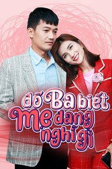 Do you know what mom thinks, Dad? poster